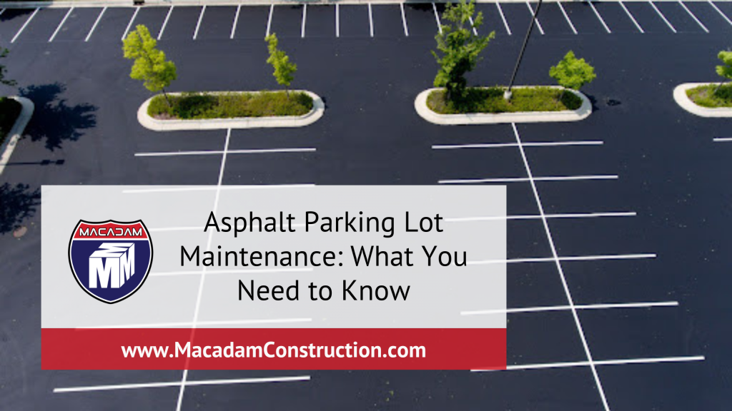 asphalt parking lot maintenance: what you need to know
